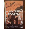 A destruição de Paris em 1936 : Visão duma Guerra Aérea - Major Von Helders (Oficial Aviador do Exército Alemão)