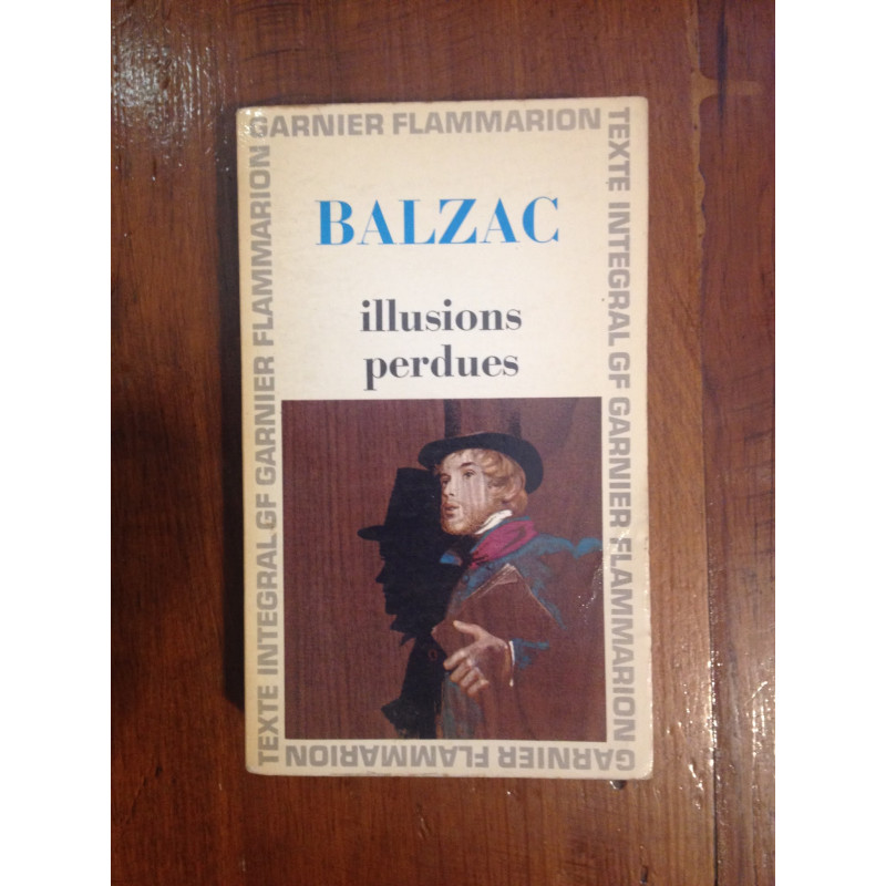 Balzac - Illusions perdues