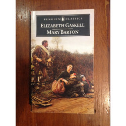 Elizabeth Gaskell - Mary Barton