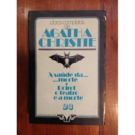 Agatha Christie - À saúde da morte / Poirot, o teatro e a morte