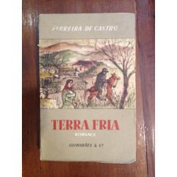 Ferreira de Castro - Terra fria