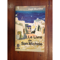 Axel Munthe - Le livre de San Michele