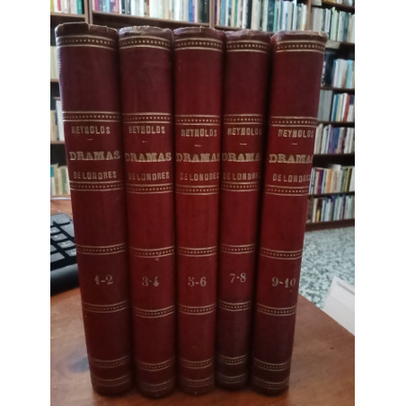 W. Reynolds - Dramas de Londres (5 vols.)