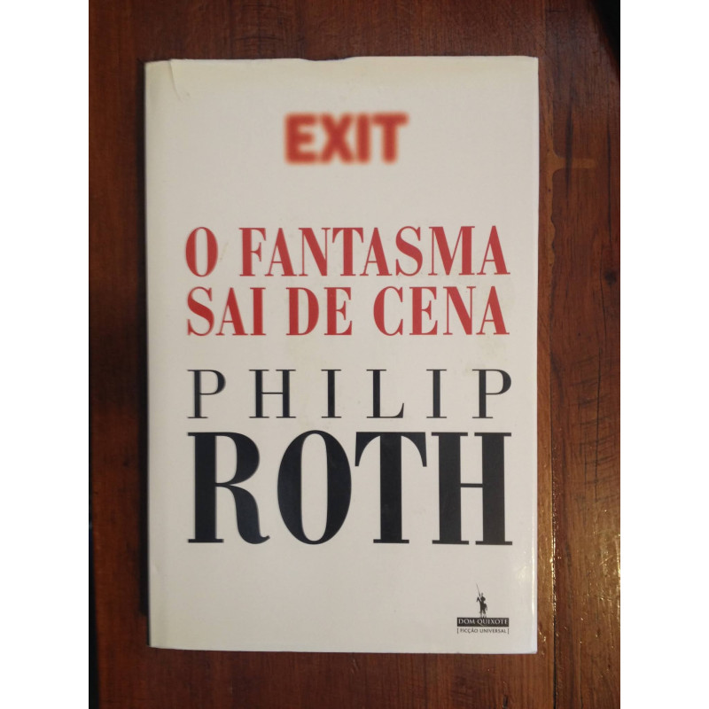 Philip Roth - O fantasma sai de cena