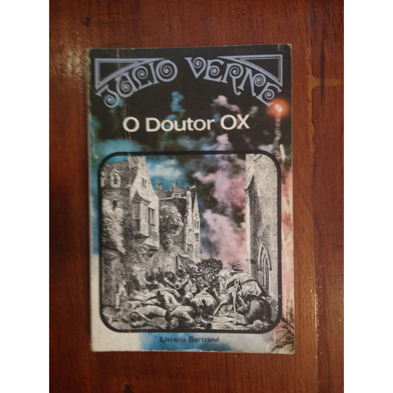 Júlio Verne - O Doutor Ox