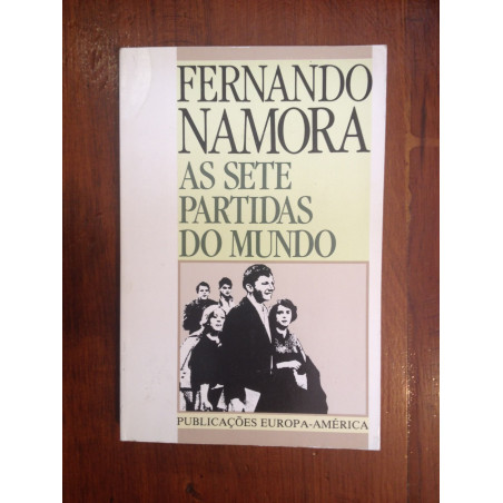 Fernando Namora - As sete partidas do mundo