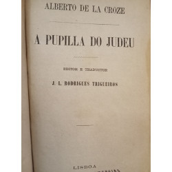 Alberto de la Croze - A pupilla do judeu