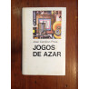 José Cardoso Pires - Jogos de azar