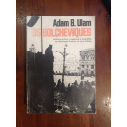 Adam B. Ulam - Os Bolcheviques