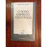 Gaston Bachelard - O novo espírito científico