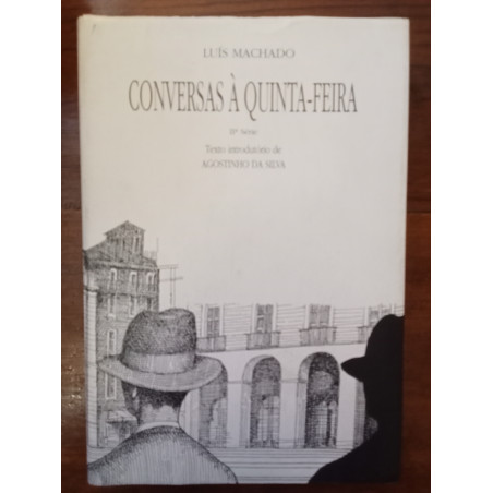 Luís Machado - Conversas à quinta-feira