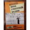 João Alves da Costa - Droga e Prostituição em Lisboa