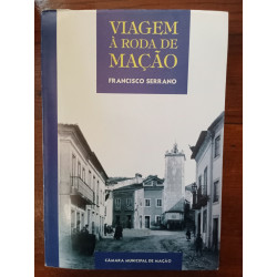 Francisco Serrano - Viagem à roda de Mação