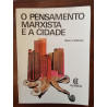 Henri Lefebvre - O Pensamento Marxista e a Cidade