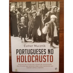 Esther Mucznik - Portugueses no Holocausto