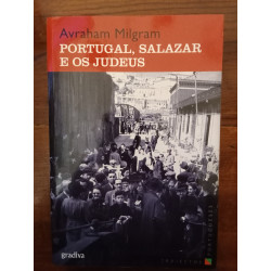 Avraham Milgram - Portugal, Salazar e os Judeus