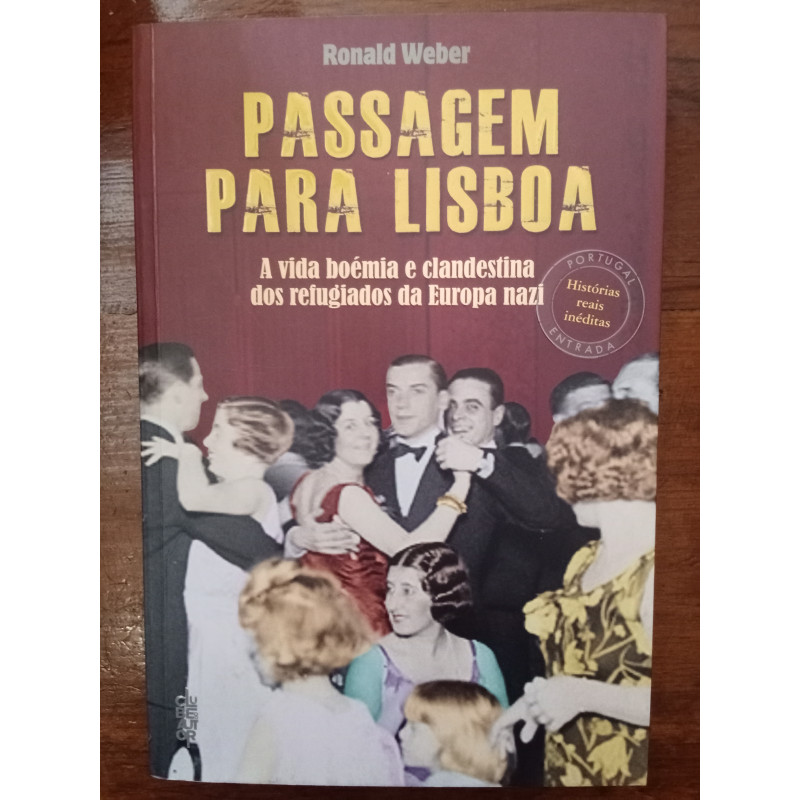 Ronald Weber - Passagem para Lisboa