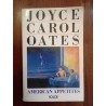 Joyce Carol Oates - American Appetites