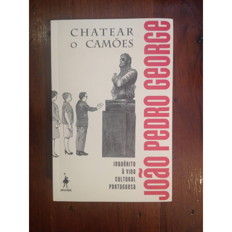 João Pedro George - Chatear o Camões