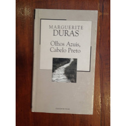 Marguerite Duras - Olhos azuis, cabelo preto
