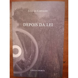 Luhuna Carvalho - Depois da lei