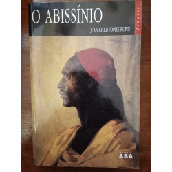 Jean-Christophe Rufin - O Abissínio