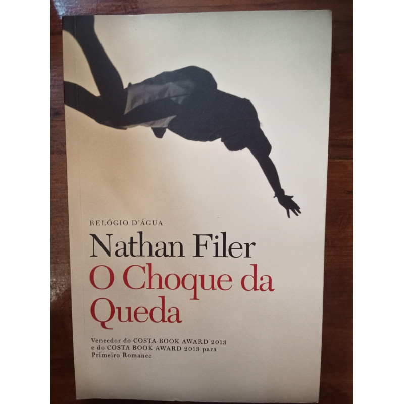 Nathan Filer - O choque da queda