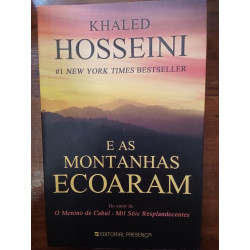 Khaled Hosseini - E as montanhas ecoaram