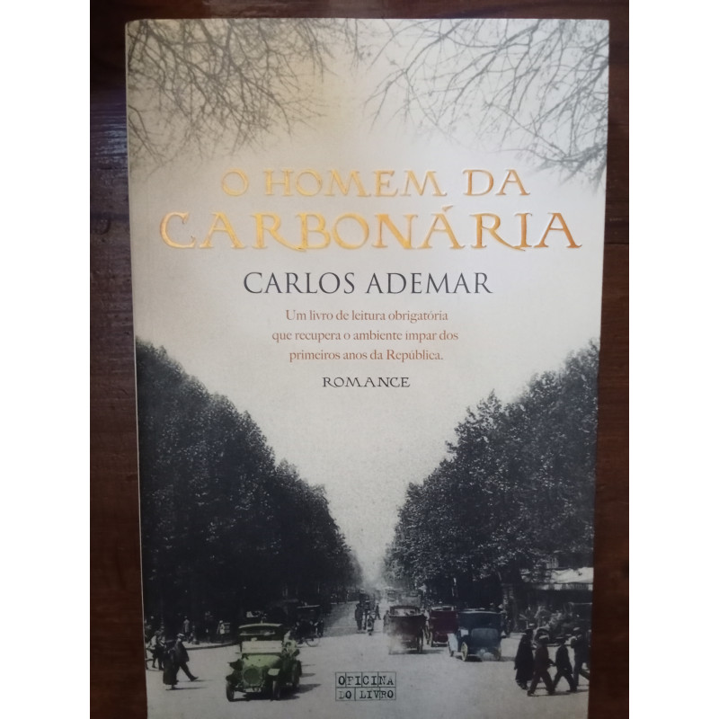 Carlos Ademar - O Homem da Carbonária