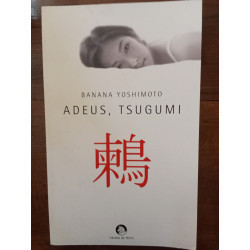 Banana Yoshimoto - Adeus, Tsugumi