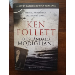 Ken Follett - O escândalo Modigliani