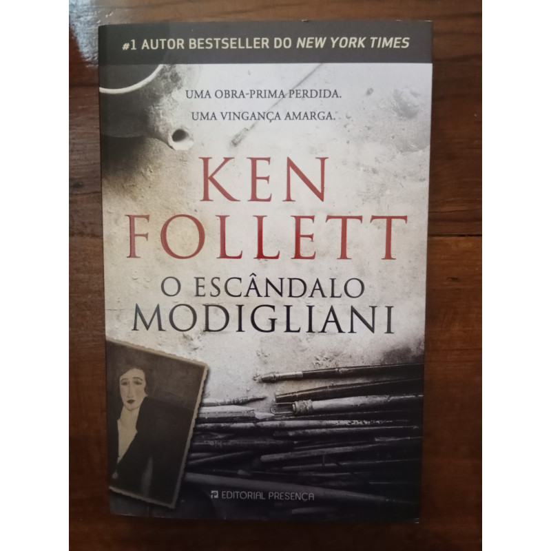 Ken Follett - O escândalo Modigliani