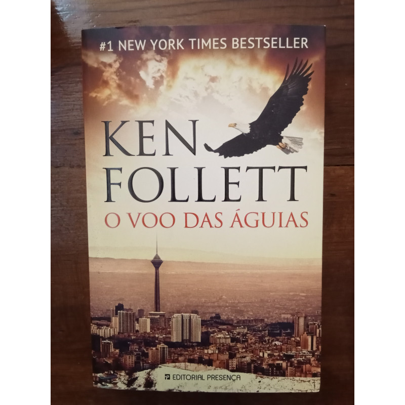 Ken Follett - O voo das águias