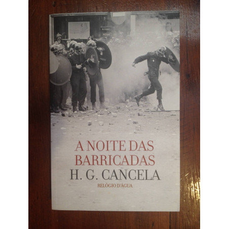 H. G. Cancela - A noite das barricadas