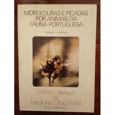 Mordeduras e Picadas por Animais da Fauna Portuguesa - Rogério A. F. Gonzaga