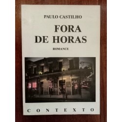 Paulo Castilho - Fora de horas [1.ª ed.]