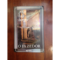 Jorge Luis Borges - O fazedor