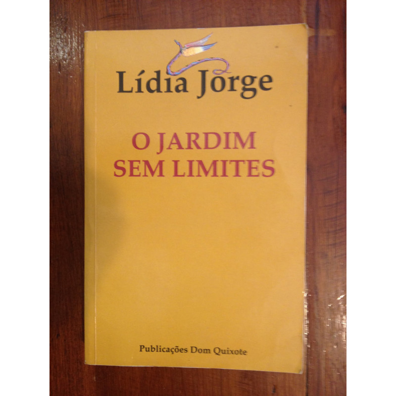 Lídia Jorge - O jardim sem limites