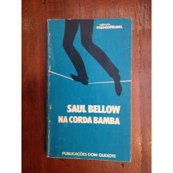 Saul Bellow - Na corda bamba