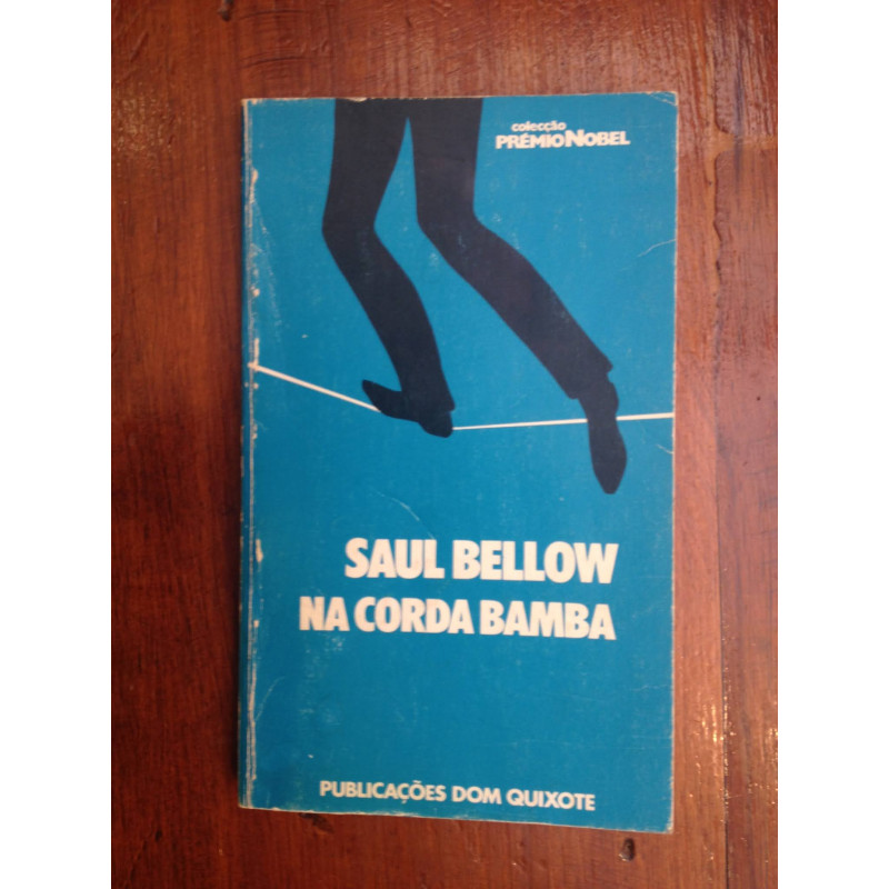 Saul Bellow - Na corda bamba