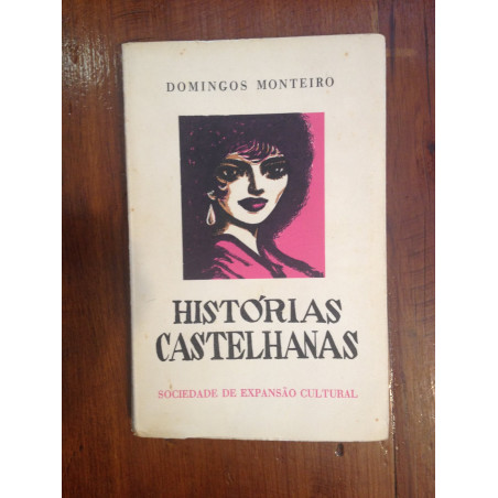 Domingos Monteiro - Histórias Castelhanas