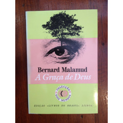Bernard Malamud - A graça de Deus