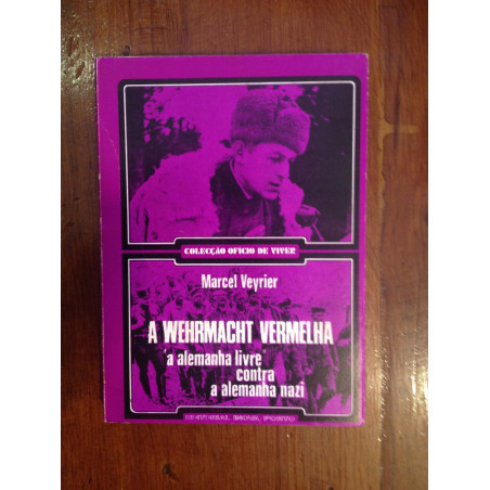 Marcel Veyrier - A Wehrmacht vermelha