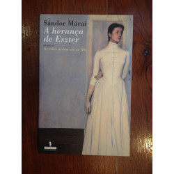 Sándor Márai - A herança de Eszter