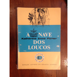 Katherine Anne Porter - A nave dos loucos