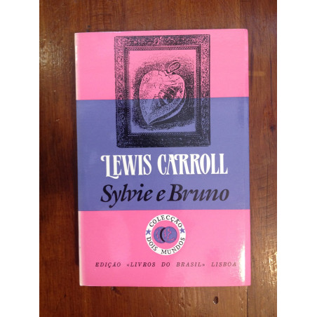 Lewis Carroll - Sylvie e Bruno
