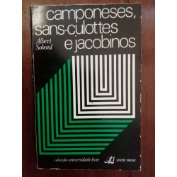 Albert Soboul - Camponeses, sans-culottes e jacobinos