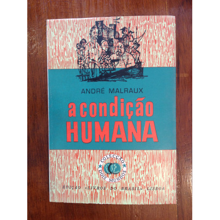 André Malraux - A condição humana