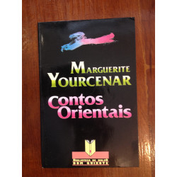 Marguerite Yourcenar - Contos orientais