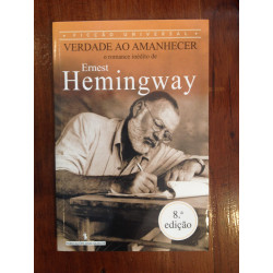 Hemingway - Verdade ao amanhecer